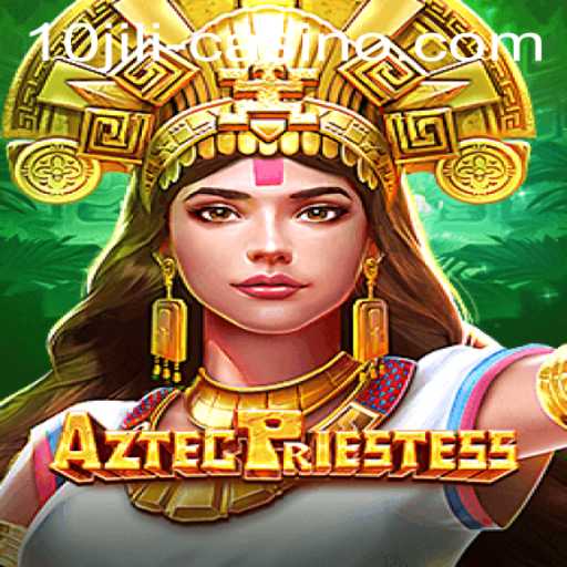 Discover the Mystical World of AztecPriestess: A Journey through Time and Adventure