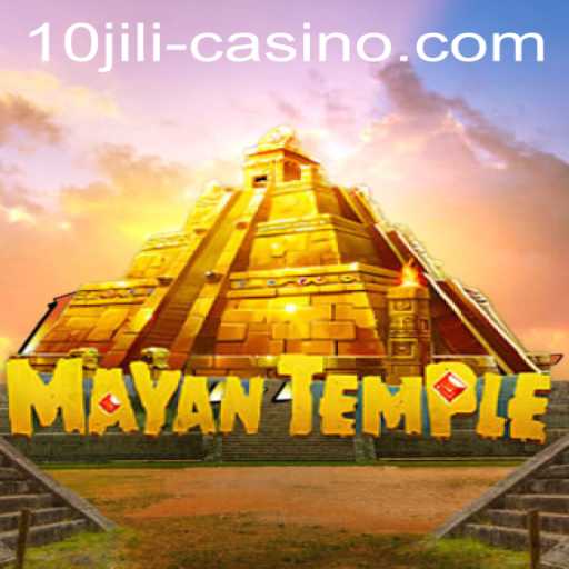 Discover the Thrills of MayanTemple with 10JILI.CC: A Complete Guide