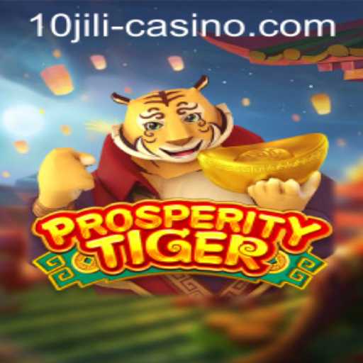 Exploring the Thrilling World of ProsperityTiger